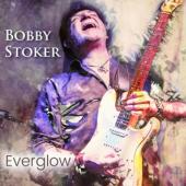 Stoker, Bobby - Everglow