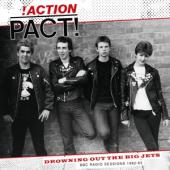 Action Pact - Drowning Out The Big Jets - Bbc Radio Sessions (Red Vinyl) (LP)