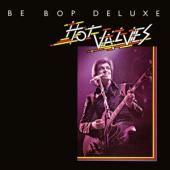 Be-Bop Deluxe - Hot Valves (LP)
