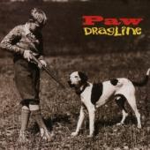 Paw - Dragline (Expanded 1993 Album W/5 Rare Non-Album Bonus Tracks)