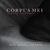 Rimbaud, Penny & Youth - Corpus Mei (LP)