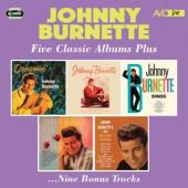 Burnette, Johnny - Five Classic Albums Plus (2CD)