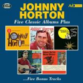 Horton, Johnny - Five Classic Albums Plus (2CD)