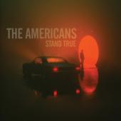 Americans - Stand True