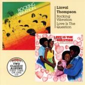 Thompson, Linval - Rocking Vibration/Love Is The Question