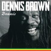 Brown, Dennis - Dennis