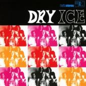 Dry Ice - Dry Ice