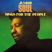 Junior Soul - Sings For The People (Recycled Vinyl) (LP)