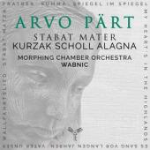 Morphing Chamber Orchestra Aleksand - Arvo Part Stabat Mater & Other Work