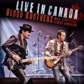 Zito, Mike & Albert Casti - Blood Brothers Live In Canada