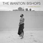 Wanton Bishops - Under The Sun (LP)