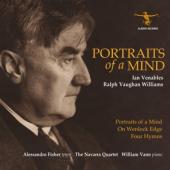 Fisher, Alessandro / The - Portraits Of A Mind (Works By Ian Venables & Ralph Vaughan Wiliiams)