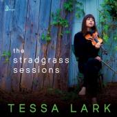 Lark, Tessa - Stradgrass Sessions (Ft. Jon Batiste/Michael Cleveland/Sierra Hull)