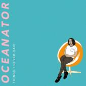 Oceanator - Things I Never Said (LP)