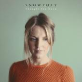 Snowpoet - Thought You Knew (LP)