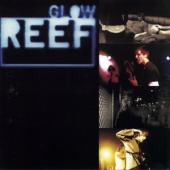 Reef - Glow (Transparent Blue Vinyl) (LP)