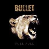 Bullet - Full Pull (LP)
