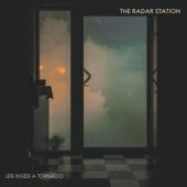 Radar Station - Life Inside A Tornado (LP)