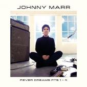 MARR, JOHNNY - FEVER DREAMS PT. 1 - 4