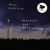 Mats Eilertsen - Reveries And Revelations (LP)