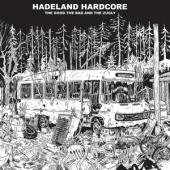 The Good The Bad & The Zugly - Hadeland Hardcore (LP)