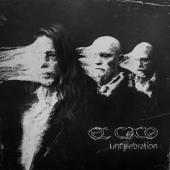 El Caco - Uncelebration (White Vinyl) (LP)