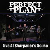 Perfect Plan - Live At The Sharpeners House
