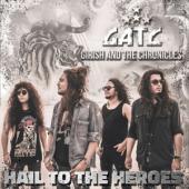 Girish & The Chronicles - Hail To The Heroes (LP)