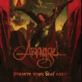 Arkangel - Prayers Upon Deaf Ears (LP)