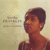 Franklin, Aretha - Queen In Waiting (2CD)