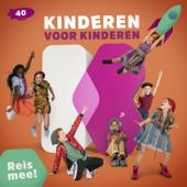 Kinderen Voor Kinderen - Deel 40 - Reis Mee!