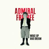 Admiral Freebee - Wake Up And Dream (LP+CD)