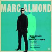 Almond, Marc - Shadows & Reflections (LP)