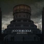 Boogie Belgique - Machine (2LP)