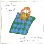 Barnett, Courtney - Sometimes I Sit And Think, And Sometimes I Just Sit