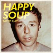 Dury, Baxter - Happy Soup (cover)