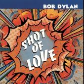 Dylan, Bob - Shot Of Love (cover)
