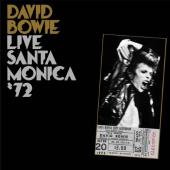 Bowie, David - Live Santa Monica '72 (LP)