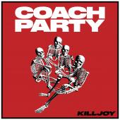 Coach Party - Killjoy (LP)