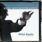 Epic Soundtracks - Wild Smile (An Anthology) (cover)
