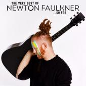 Faulkner, Newton - Very Best Of... So Far