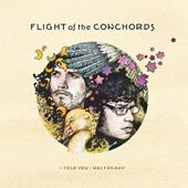 Flight Of The Conchords - I Told You I Was Freaky (Light Green) (LP)