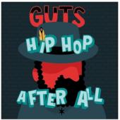 Guts - Hip Hop After All (cover)
