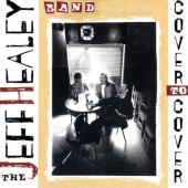 Healey, Jeff (Band) - Cover To Cover