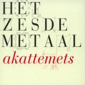 Het Zesde Metaal - Akattemets (cover)