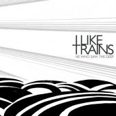 I Like Trains - He Who Saw The Deep (cover)