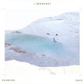 J. Bernardt - Running Days (LP+Download)