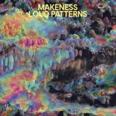 Makeness - Loud Patterns (Translucent Yellow Vinyl) (LP)