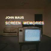Maus, John - Screen Memories