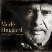 Haggard, Merle - Working In Tennessee (cover)